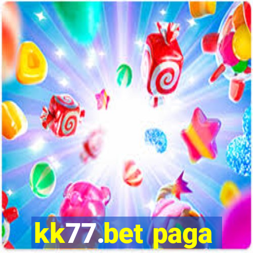 kk77.bet paga