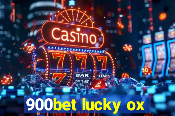 900bet lucky ox