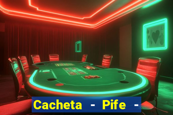 Cacheta - Pife - Jogo online