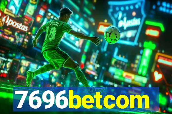 7696betcom