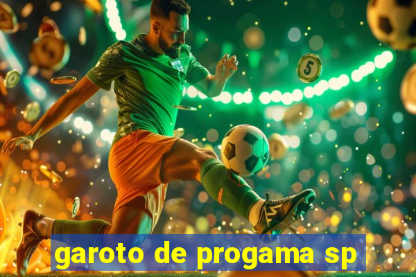 garoto de progama sp