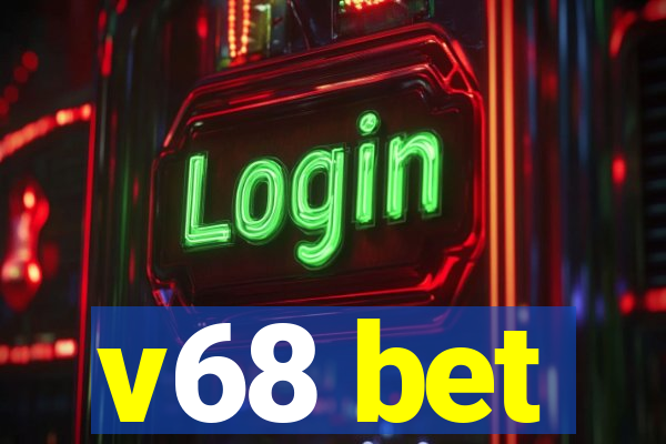 v68 bet