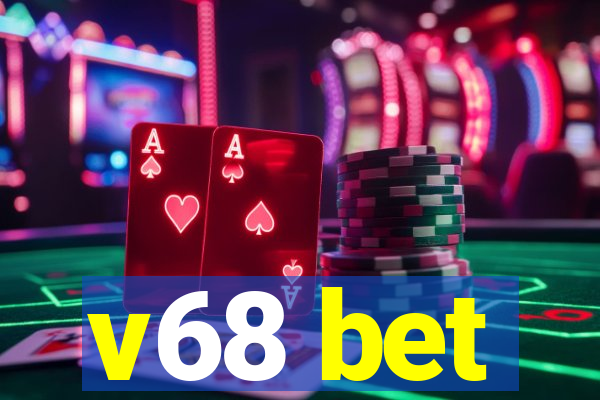 v68 bet
