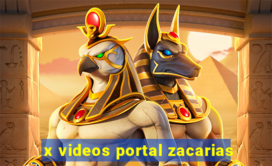 x videos portal zacarias
