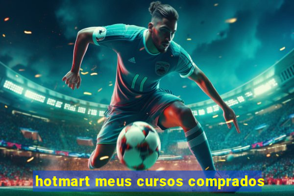 hotmart meus cursos comprados