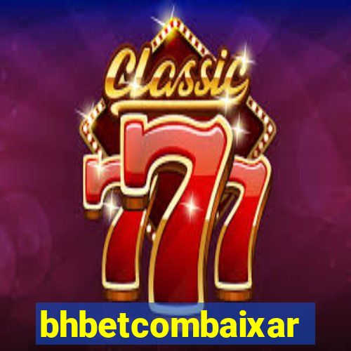 bhbetcombaixar