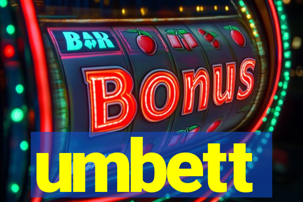 umbett