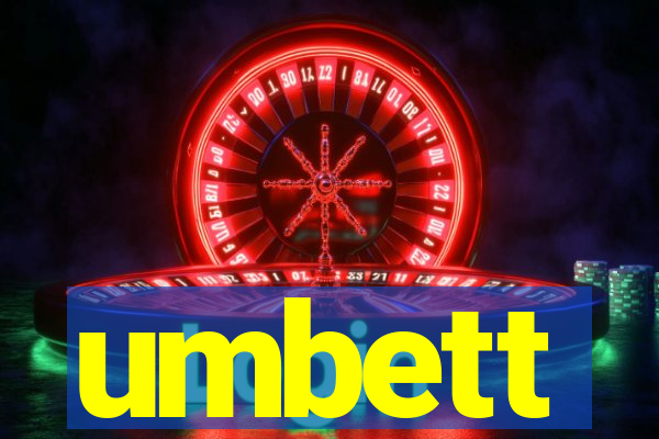 umbett