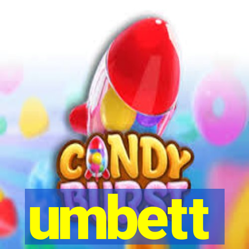 umbett