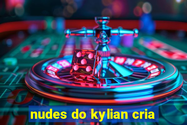 nudes do kylian cria