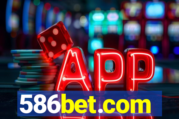 586bet.com
