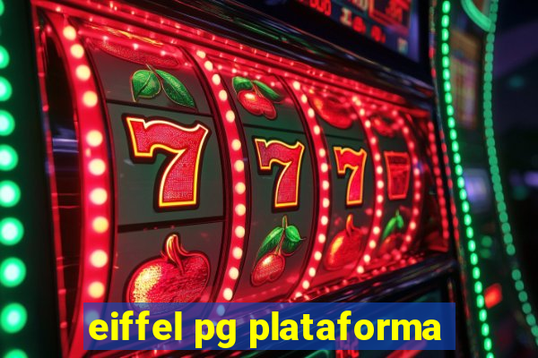 eiffel pg plataforma