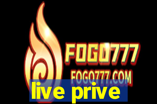 live prive