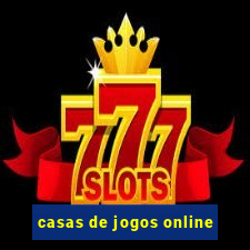 casas de jogos online