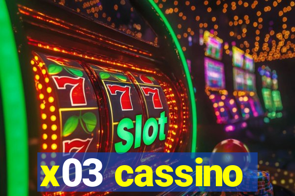 x03 cassino