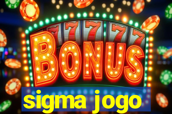 sigma jogo