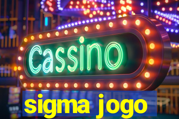 sigma jogo