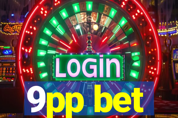 9pp bet