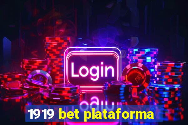 1919 bet plataforma