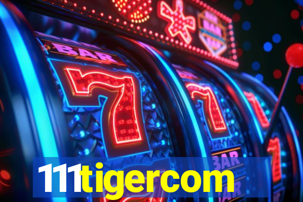 111tigercom