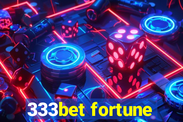 333bet fortune