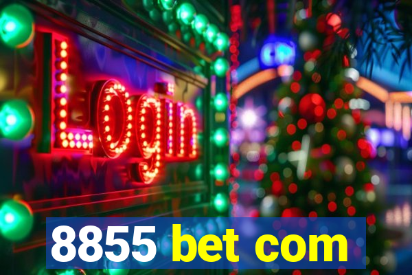8855 bet com