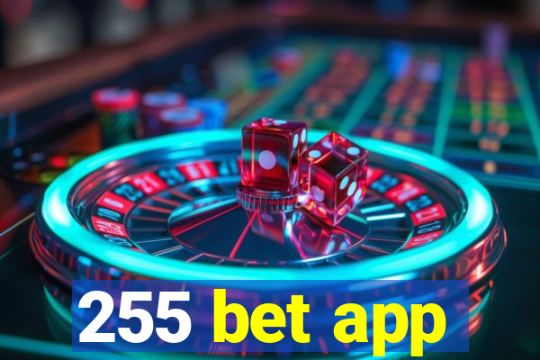 255 bet app