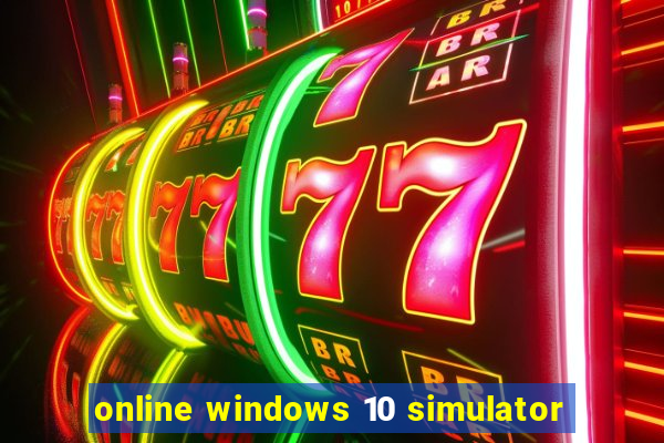 online windows 10 simulator