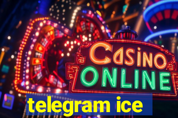 telegram ice