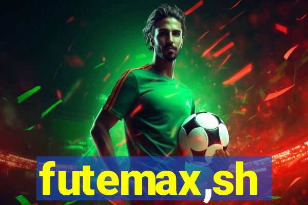 futemax,sh