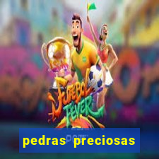 pedras preciosas racha cuca