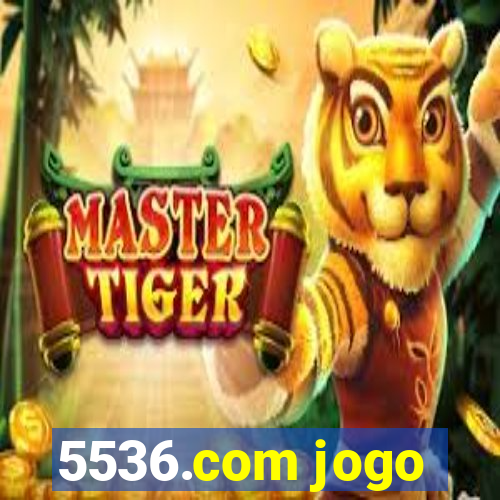 5536.com jogo