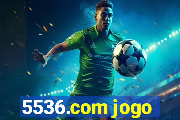 5536.com jogo