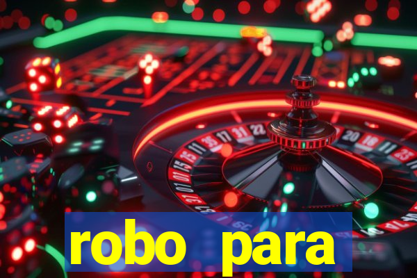 robo para plataforma de jogos