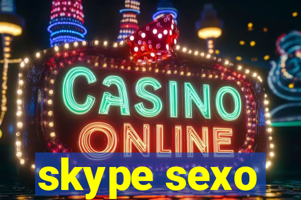 skype sexo