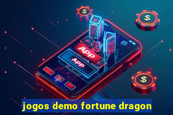 jogos demo fortune dragon