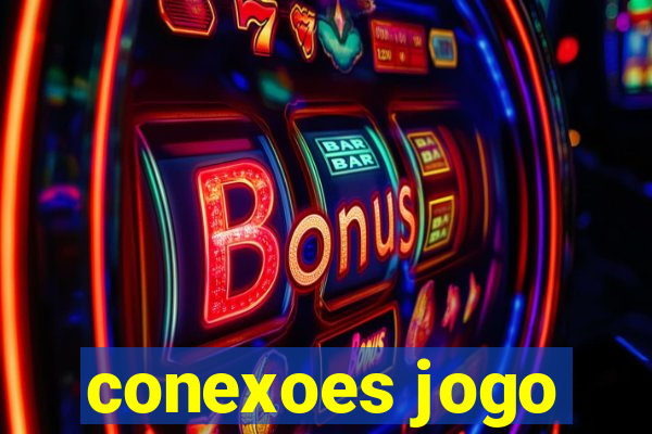 conexoes jogo