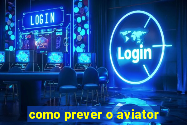 como prever o aviator