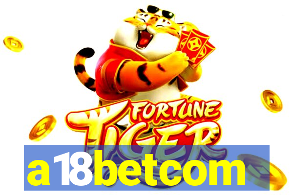 a18betcom
