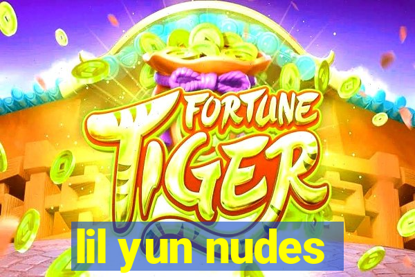 lil yun nudes
