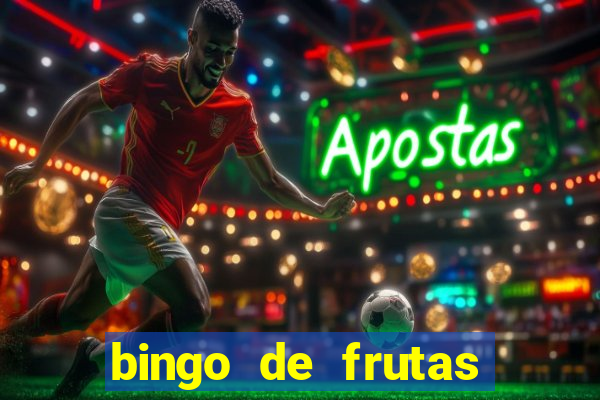 bingo de frutas para imprimir pdf