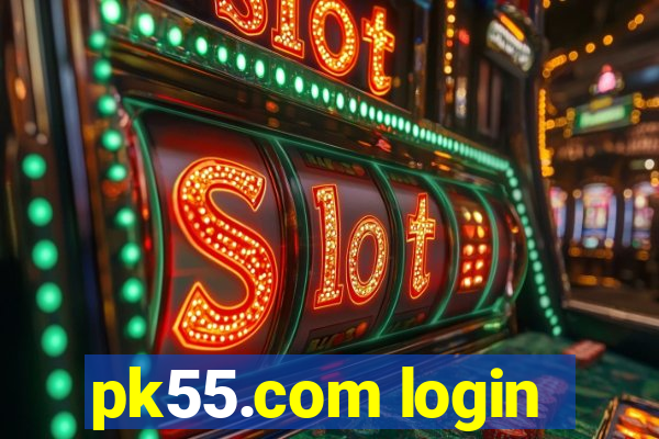 pk55.com login
