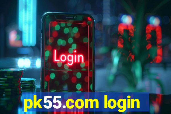 pk55.com login