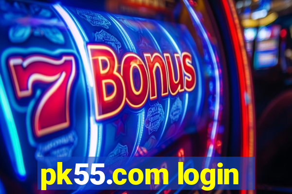 pk55.com login