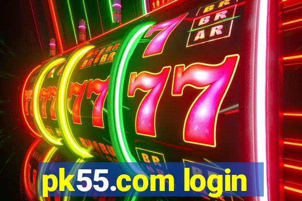 pk55.com login