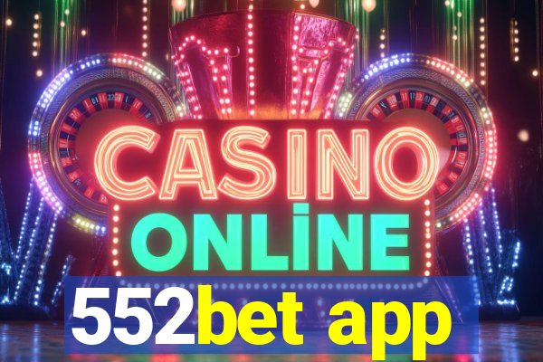 552bet app