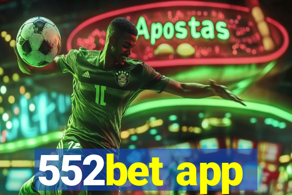 552bet app