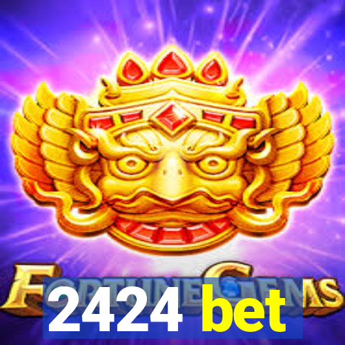 2424 bet
