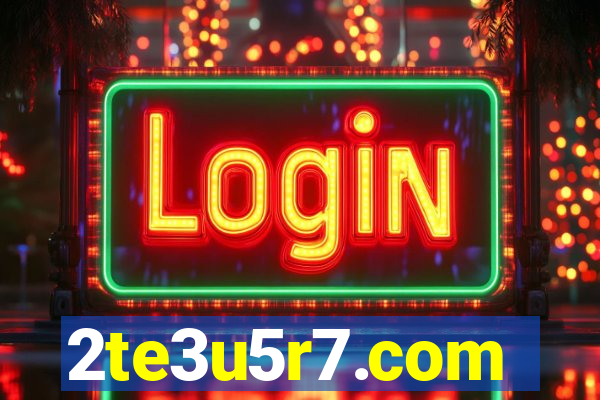 2te3u5r7.com