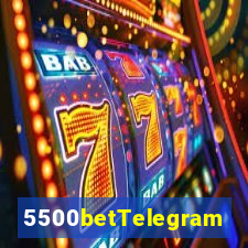 5500betTelegram